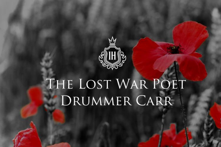 The Great Yarmouth War Poet – Drummer Carr’s Hopes of Remembrance